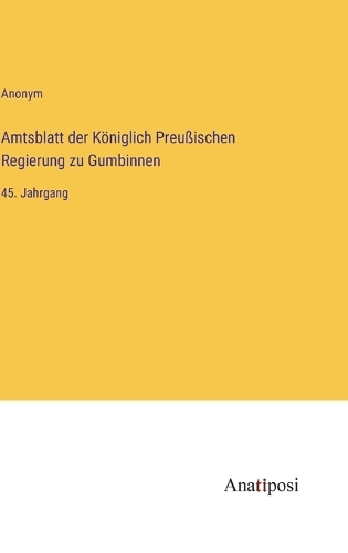 Amtsblatt der Königlich Preußischen Regierung zu Gumbinnen