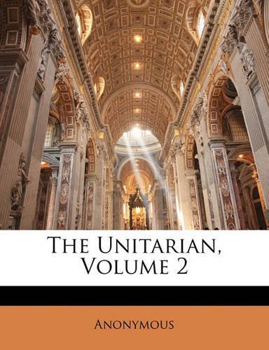 The Unitarian; Volume 2