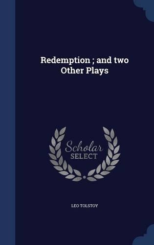 Redemption; and two Other Plays