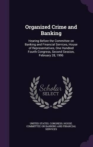 Organized Crime and Banking