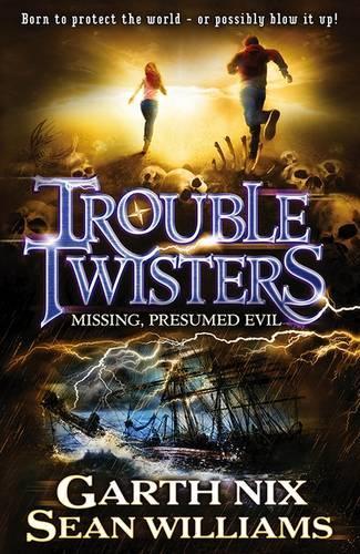 Troubletwisters 4: Missing, Presumed Evil