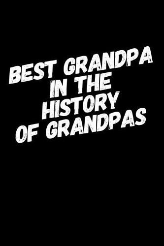 Best Grandpa in the History of Grandpas