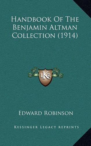 Handbook of the Benjamin Altman Collection (1914)