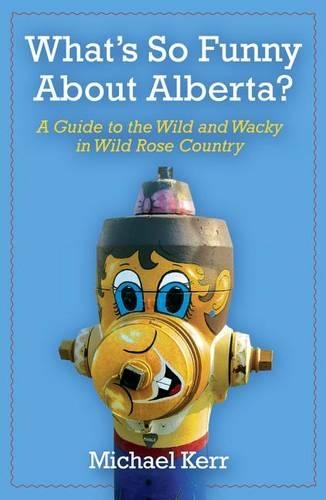 What's So Funny about Alberta?