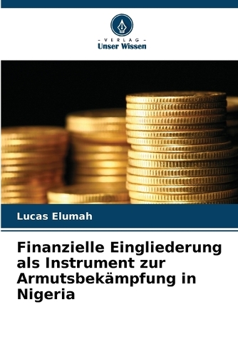 Finanzielle Eingliederung als Instrument zur Armutsbekämpfung in Nigeria