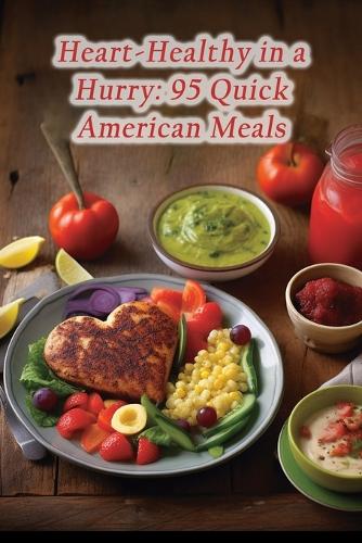 Heart-Healthy in a Hurry