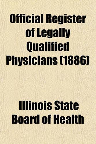 Official Register of Legally Qualified Physicians (1886)
