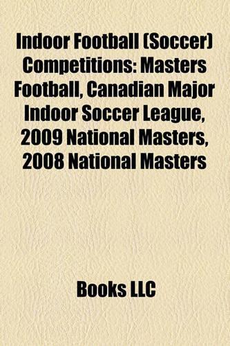 Indoor Football (Soccer) Competitions