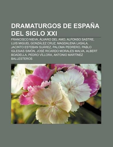 Dramaturgos de Espana del Siglo XXI