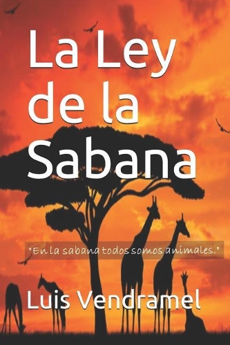 La Ley de la Sabana