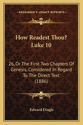 How Readest Thou? Luke 10