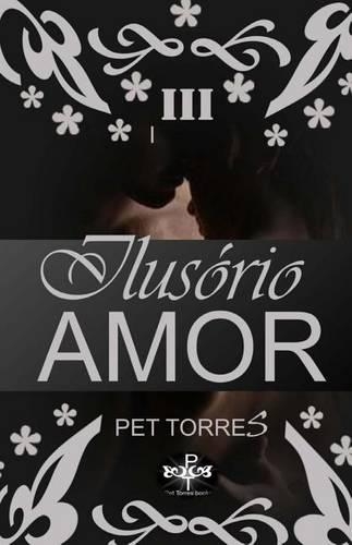 Ilusorio Amor III