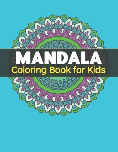 Mandala Coloring Book for Kids