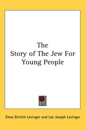 The Story of the Jew for Young People