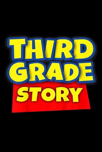 Third Grade Story