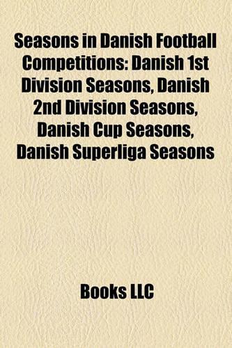 Seasons in Danish Football Competitions