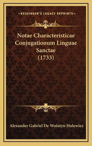 Notae Characteristicae Conjugationum Linguae Sanctae (1733)