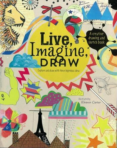 Live, Imagine, Draw