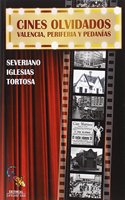 Los cines olvidados (Spanish Edition)