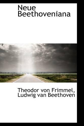 Neue Beethoveniana