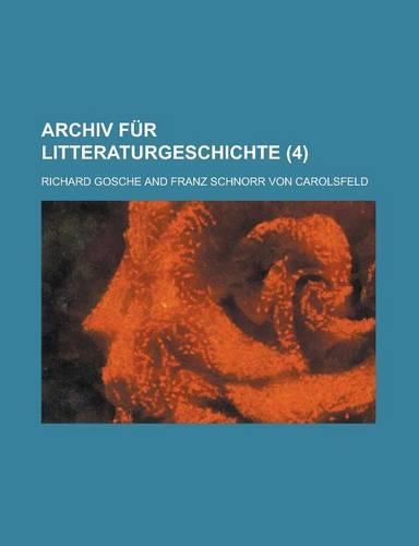 Archiv Fur Litteraturgeschichte (4)