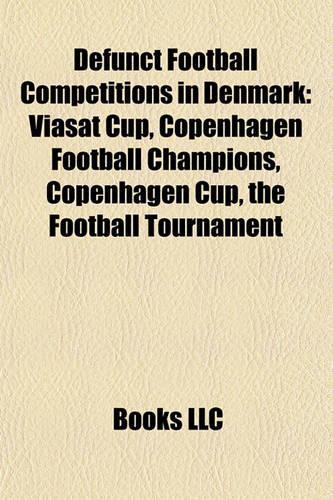 Defunct Football Competitions in Denmark