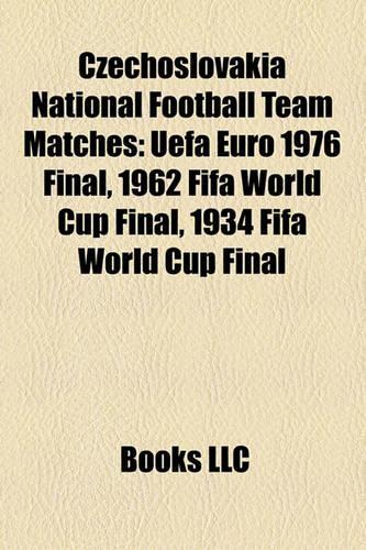 Czechoslovakia National Football Team Matches