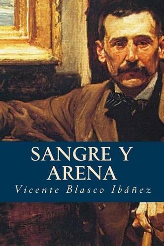 Sangre y Arena: (Spanish)