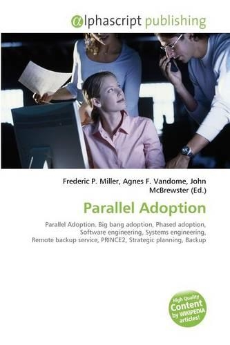 Parallel Adoption