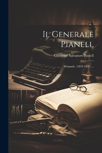 Il Generale Pianell