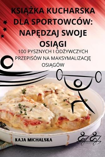 KsiĄŻka Kucharska Dla Sportowców