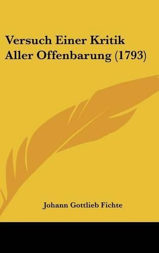 Versuch Einer Kritik Aller Offenbarung (1793)