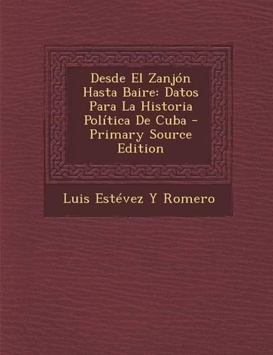 Desde El Zanjon Hasta Baire