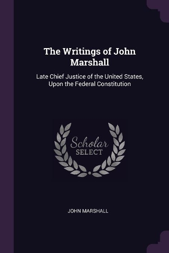 The Writings of John Marshall
