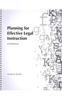 Planning for Effective Legal Instruction