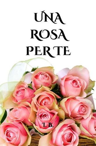 Una Rosa Per Te