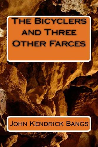 The Bicyclers and Three Other Farces