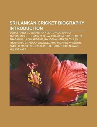 Sri Lankan Cricket Biography Introduction