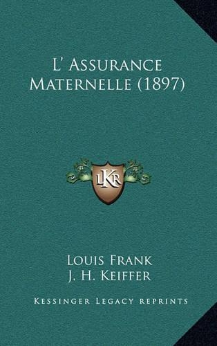 L' Assurance Maternelle (1897)
