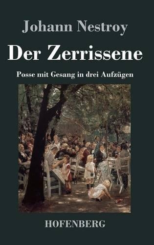 Der Zerrissene