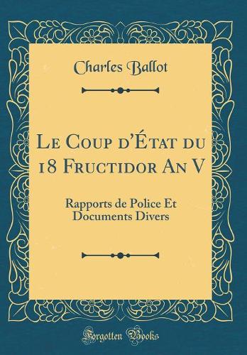 Le Coup d'État Du 18 Fructidor an V