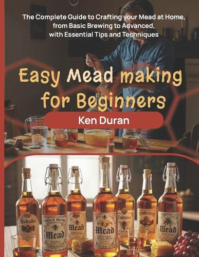 Easy Mead Making for Beginners
