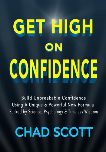 Get High On Confidence