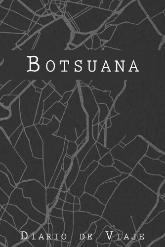 Diario De Viaje Botsuana