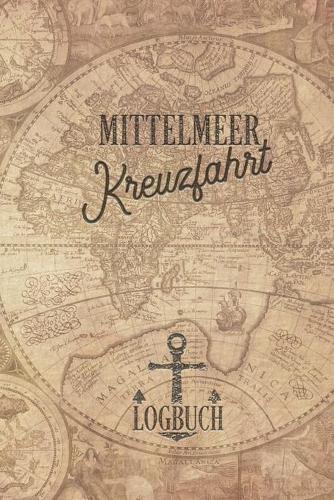 Kreuzfahrt Logbuch Mittelmeer