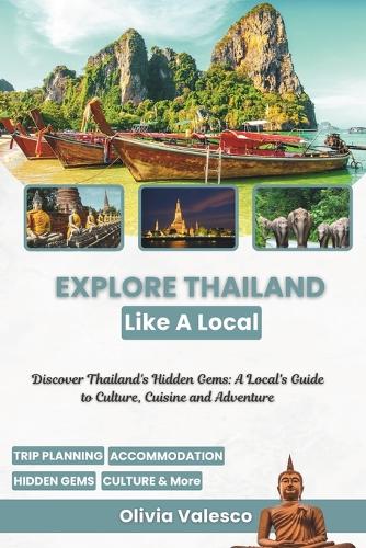 Explore Thailand Like a Local