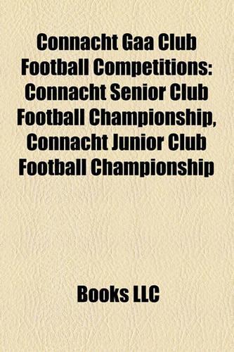 Connacht Gaa Club Football Competitions