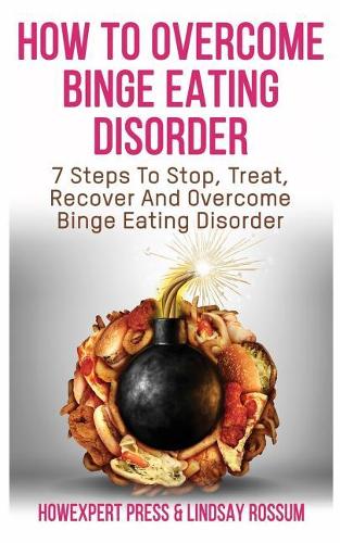 How to Overcome Binge Eating Disorder