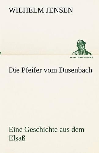 Die Pfeifer vom Dusenbach