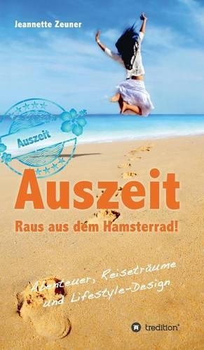 Auszeit - Raus Aus Dem Hamsterrad